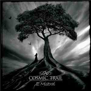 A Cosmic Trail - II: Mistral FLAC