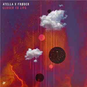 Atella - Closer To Life FLAC