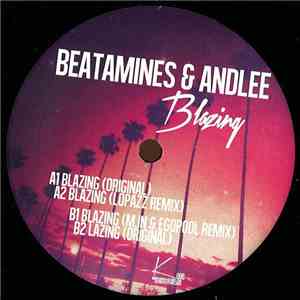 Beatamines & Andlee - Blazing FLAC