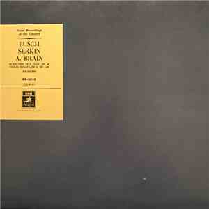 Brahms - Adolf Busch, Rudolf Serkin, Aubrey Brain - Horn Trio, Op. 40; Violin Sonata No. 2 FLAC