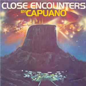 Capuano - Close Encounters FLAC