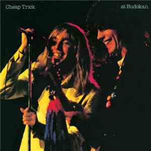 Cheap Trick - Cheap Trick At Budokan FLAC