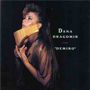 Dana Dragomir - "Demiro" FLAC