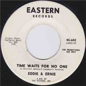 Eddie & Ernie - Time Waits For No One / That's The Way It Is FLAC