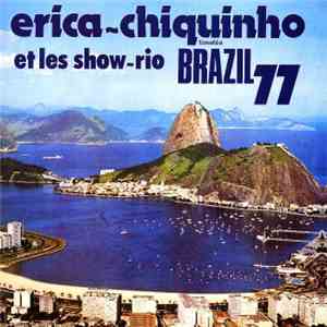 Erica - Chiquinho Timotéo Et Les Show Rio - Brazil 77 FLAC