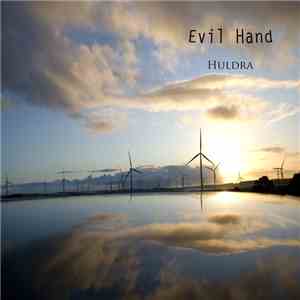 Evil Hand - Huldra FLAC