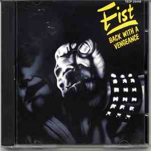 Fist - Back With A Vengeance FLAC