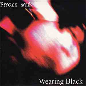 Frozen Souls - Wearing Black FLAC