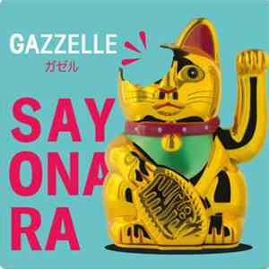 Gazzelle - Sayonara FLAC