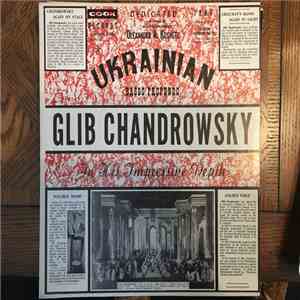 Glib Chandrowsky - Glib Chandrowsky In His Impressive Depth FLAC