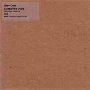 Grey Deer - Constance Dubs FLAC