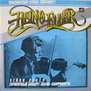 Heino Eller - Viiulikontsert / Eleegia / Sümfoniett FLAC