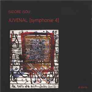 Isidore Isou - Juvenal [Symphonie 4] FLAC