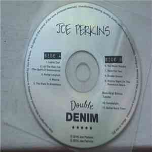 Joe Perkins  - Double Denim FLAC