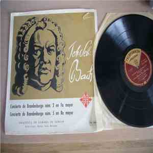 Johann Sebastian Bach, Kammerorchester Berlin, Hans Von Benda - Concierto De Brandenburgo Num. 2 En Fa Mayor Concierto De Brandenburgo Num. 5 En Re Mayor FLAC