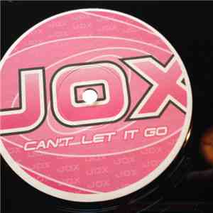 Jox - Can't Let It Go FLAC
