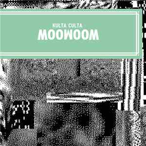 Kulta Culta - Moowoom FLAC