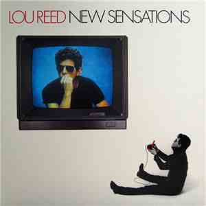 Lou Reed - New Sensations FLAC