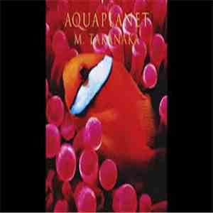 M. Takanaka - Aquaplanet FLAC