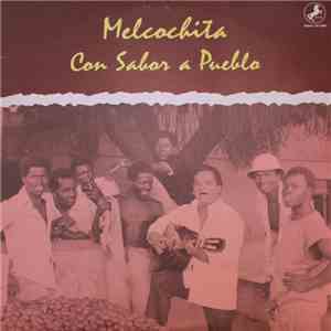 Melcochita - Con Sabor A Pueblo FLAC