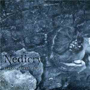 Nedicry - Sincere Frustration FLAC