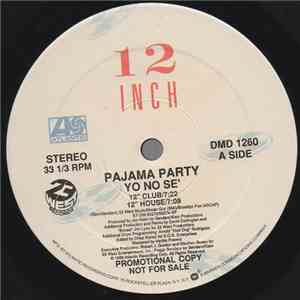 Pajama Party - Yo No Sé FLAC