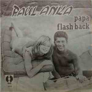 Paul Anka - Papa / Flashback FLAC