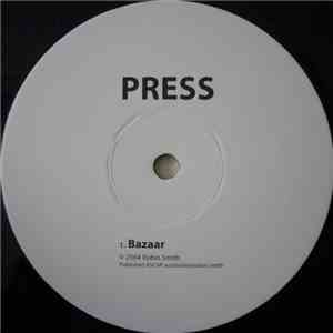 Press  - Bazaar FLAC