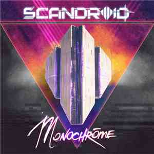 Scandroid - Monochrome FLAC