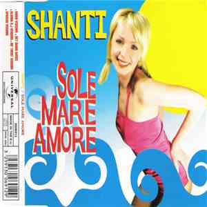 Shanti - Sole Mare Amore FLAC