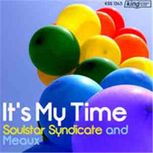 Soulstar Syndicate, Meaux - It's My Time FLAC