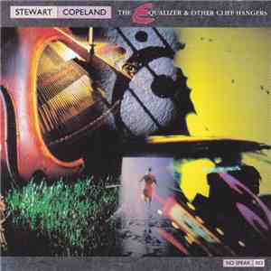 Stewart Copeland - The Equalizer & Other Cliff Hangers FLAC