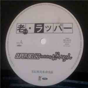 Super Bell"Z - Old Wrapper FLAC