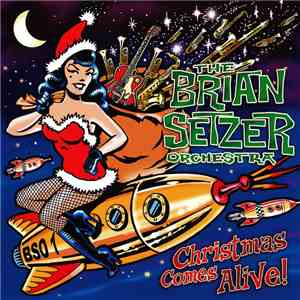 The Brian Setzer Orchestra - Christmas Comes Alive! FLAC