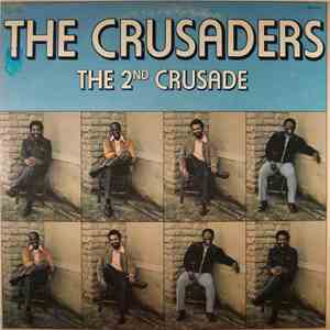 The Crusaders - The 2nd Crusade FLAC