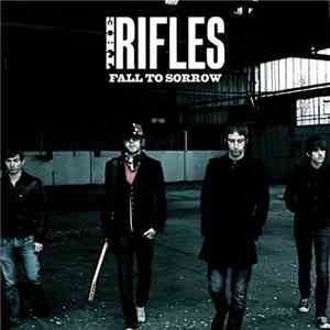 The Rifles - Fall To Sorrow FLAC