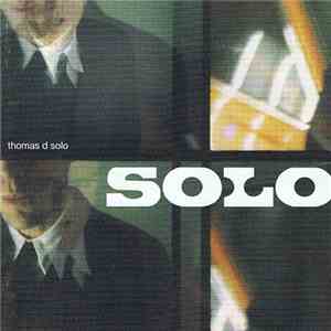 Thomas D - Solo FLAC