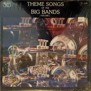 Various - Theme Songs Of The Big Bands Volume I FLAC
