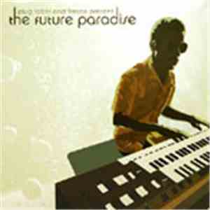 Yosaku / Green Tea - The Future Paradise FLAC