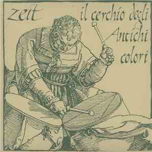 Zeit - Il Cerchio Degli Antichi Colori FLAC