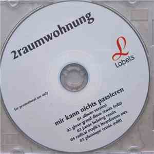 2raumwohnung - Mir Kann Nichts Passieren FLAC