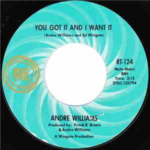 Andre Williams  - You Got It And I Want It / I Can't Stop Crying FLAC