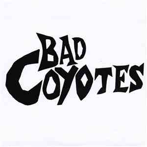 Bad Coyotes - Bad Coyotes FLAC