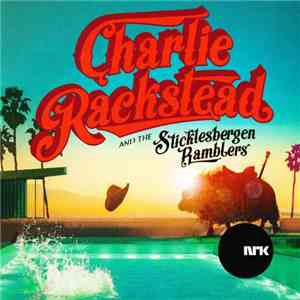 Charlie Rackstead And The Sticklesbergen Ramblers - More Norwegian classics FLAC