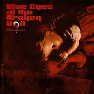 Chris Alexander - Blue Eyes Of The Broken Doll FLAC