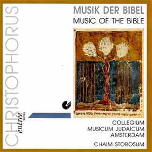 Collegium Musicum Judaicum Amsterdam, Chaim Storosum - Musik Der Bibel FLAC