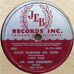 Danny Baker  / Jean Ryan / Orrin Tucker - Good Morning Mr. Echo FLAC