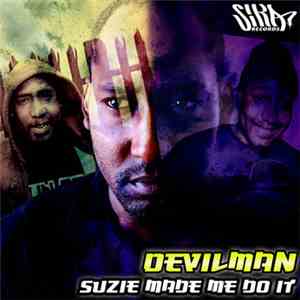 Devilman - Suzie Made Me Do It FLAC
