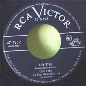 Eddie Fisher With Hugo Winterhalter And His Orchestra - Any Time / Never Before FLAC