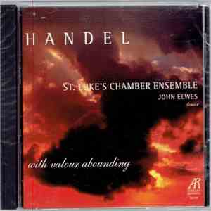 Georg Friedrich Händel - With Valour Abounding FLAC